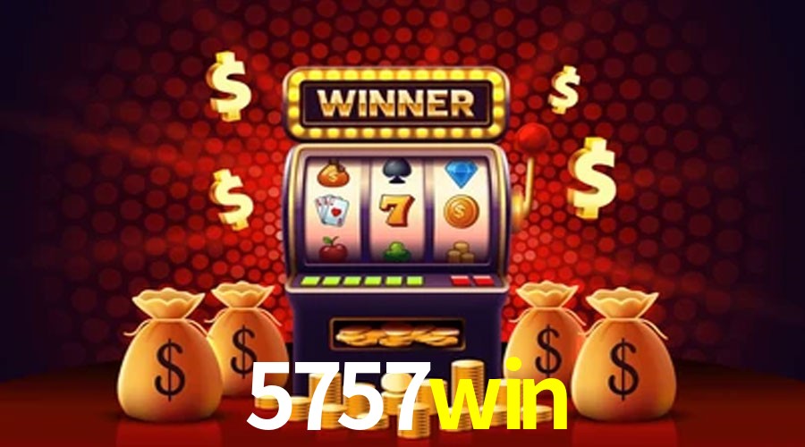 Bonus Features 5757win