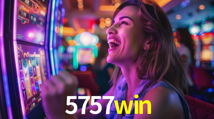 5757win: Seu Cassino Premiado com Pagamentos Rápidos